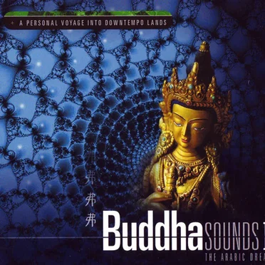 Buddha Sounds II: The Arabic Dream