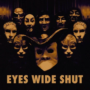 Eyes Wide Shut