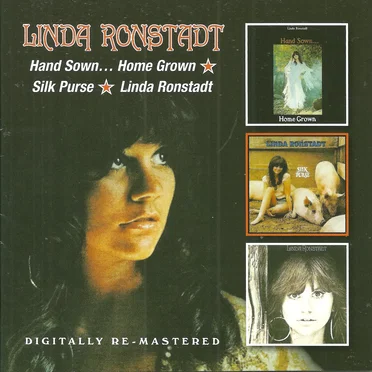 Hand Sown... Home Grown / Silk Purse / Linda Ronstadt
