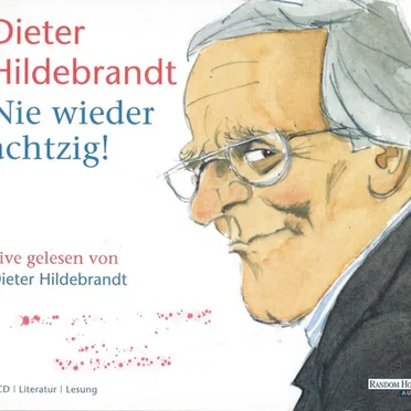 Nie wieder achtzig! by Dieter Hildebrandt - album cover