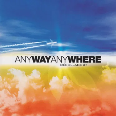 Anyway Anywhere - Décollage #1 by Various Artists - album cover