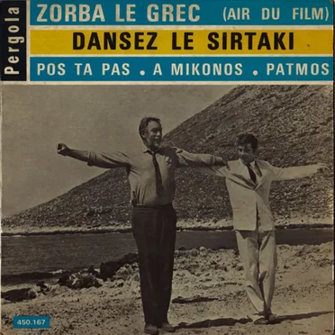 Zorba le Grec (Air du film) / Dansez le sirtaki