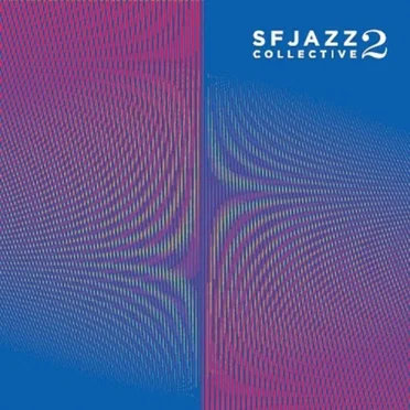 SFJAZZ Collective 2