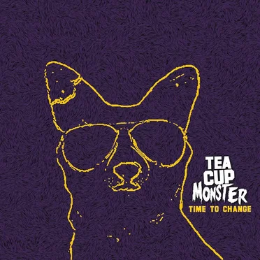 Time to Change by Teacup Monster - album cover