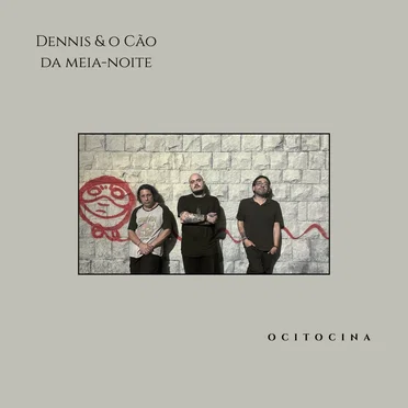 Ocitocina by Dennis e o Cão da Meia-Noite - album cover