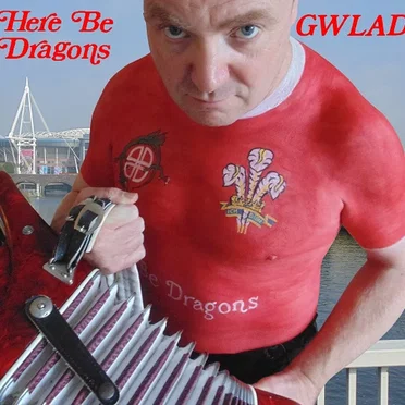 GWLAD! by Here Be Dragons - album cover