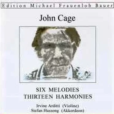Six Melodies / Thirteen Harmonies
