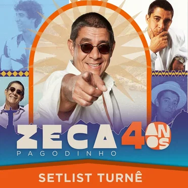 Zeca Pagodinho - Turnê Zeca 40 Anos