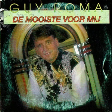De mooiste voor mij by Guy Roma - album cover