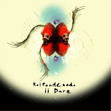 II: Dare by Koipondcondo - album cover