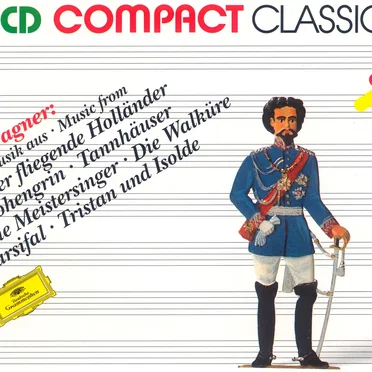 Musik aus Der fliegende Holländer · Lohengrin · Tannhäuser · Die Meistersinger · Die Wallküre · Parsifal · Tristan und Isolde
