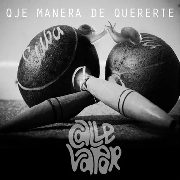 Que manera de quererte by Calle Vapor - album cover