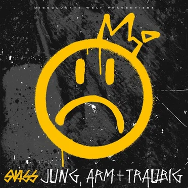 Jung, arm und traurig