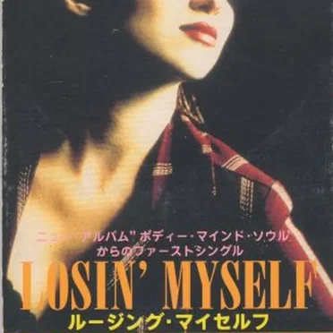 Losin’ Myself