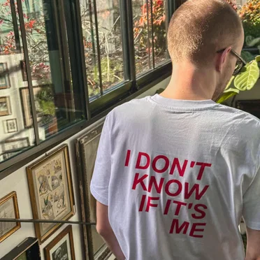 I Don’t Know If It’s Me