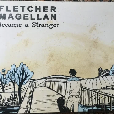 Became a Stranger