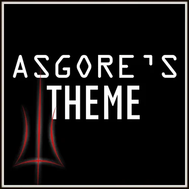 Asgore’s Theme