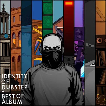 IDENTITY OF DUBSTEP - BEST OF by Various Artists - album cover