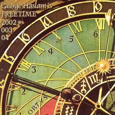 2002*2003*2004 by George Haslam’s Freetime - album cover