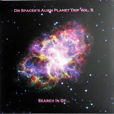Dr Space’s Alien Planet Trip, Vol 5: Search in Of...