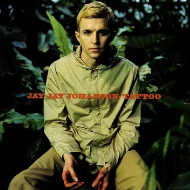 Tattoo by Jay-Jay Johanson - album cover