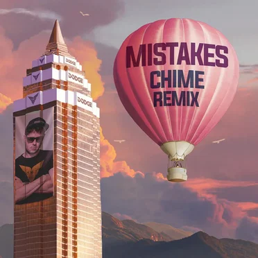 Mistakes (Chime Remix)
