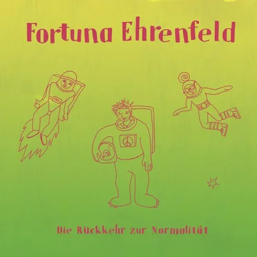 Die Rückkehr zur Normalität by Fortuna Ehrenfeld - album cover