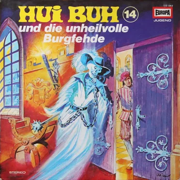 Hui Buh 14: Und die unheilvolle Burgfehde by Hui Buh, das Schloßgespenst - album cover