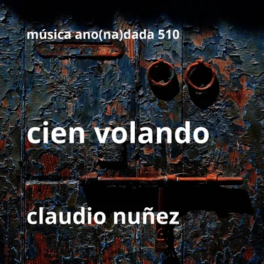 Cien volando