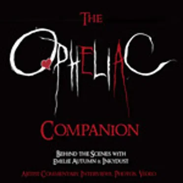 The Opheliac Companion by Emilie Autumn - album cover