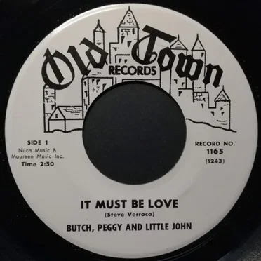 It Must Be Love by Butch, Peggy, And Little John - album cover