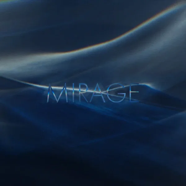 Mirage / Lull