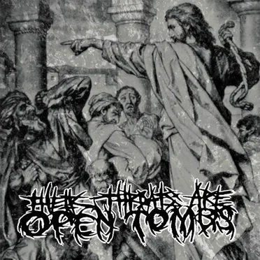 Their Throats Are Open Tombs