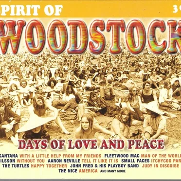Spirit of Woodstock: Days of Love and Peace by Various Artists - album cover