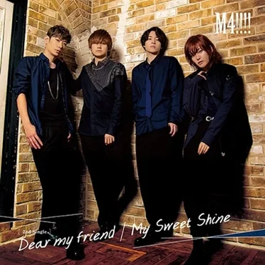 Dear my friend / My Sweet Shine