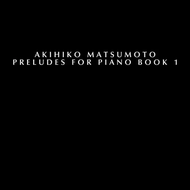 Preludes for Piano Book 1