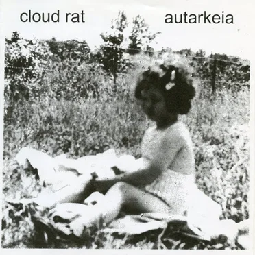 Autarkeia / Cloud Rat Split (7") by Autarkeia - album cover
