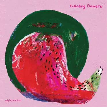 Watermelon/Peacock by Exploding Flowers - album cover