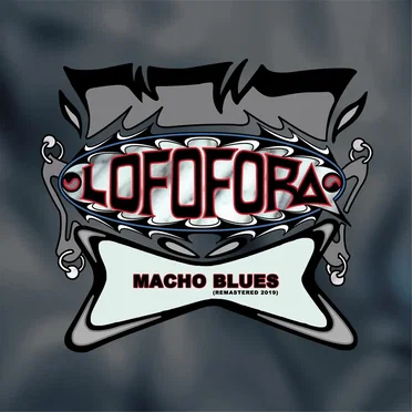 Macho Blues (remastered 2019)