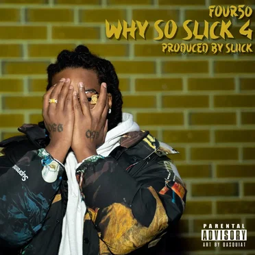 Why So Slick 4 by FOUR50 - album cover