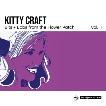 BITS + BOBS FROM THE FLOWER PATCH VOL. II by Kitty Craft - album cover