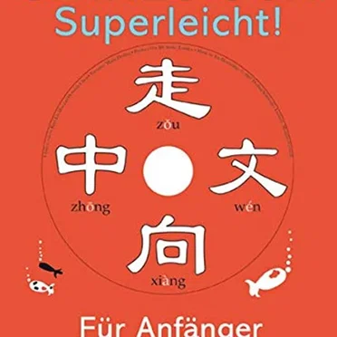 Chinesisch Superleicht! Für Anfänger by [language instruction] - album cover