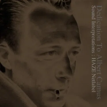 Sound Interpretations: Dedication To Albert Camus by Various Artists - album cover