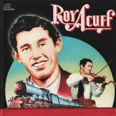 Columbia Historic Edition by Roy Acuff - album cover