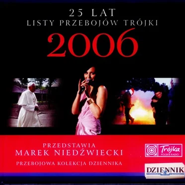 25 lat listy przebojów Trójki: 2006 by Various Artists - album cover
