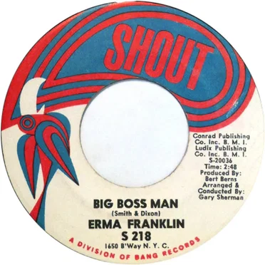 Big Boss Man / Don’t Catch the Dog’s Bone