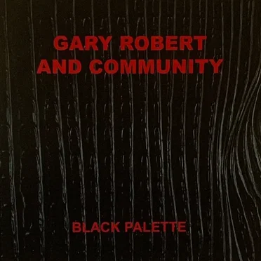 Black Palette by Gary Robert and Community - album cover