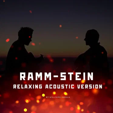 Ramm‐stein: Relaxing Acoustic Version