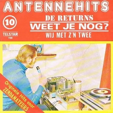 Antennehits 10: Weet je nog? by De Returns - album cover