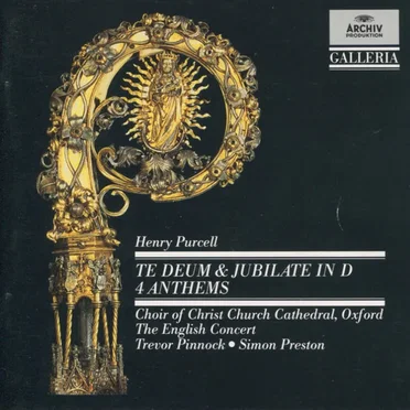 Te Deum & Jubilate in D / 4 Anthems